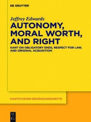 cover image of Autonomy, Moral Worth, and Right
